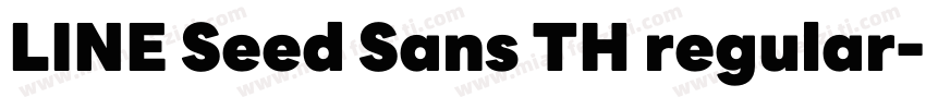 LINE Seed Sans TH regular字体转换